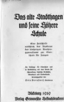 „Festschrift anlässlich des Ausbaus des bisherigen Realprogymnasiums zur Oberschule für Jungen: Das alte Stadthagen und seine höhere Schule“ von Otto Bernstorf, Bückeburg 1939